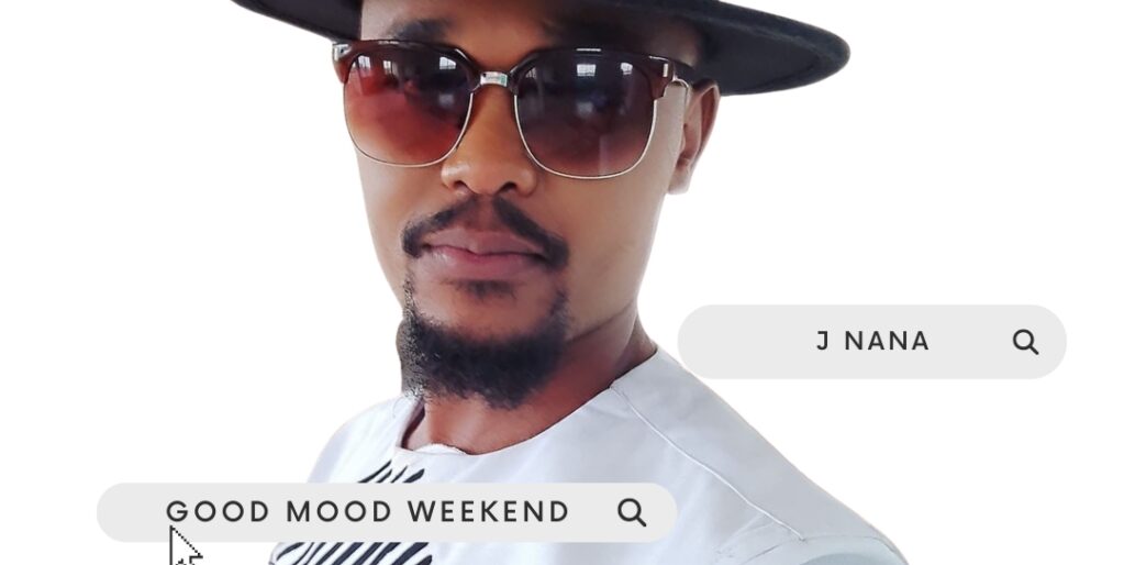 J Nana Good Mood Weekend