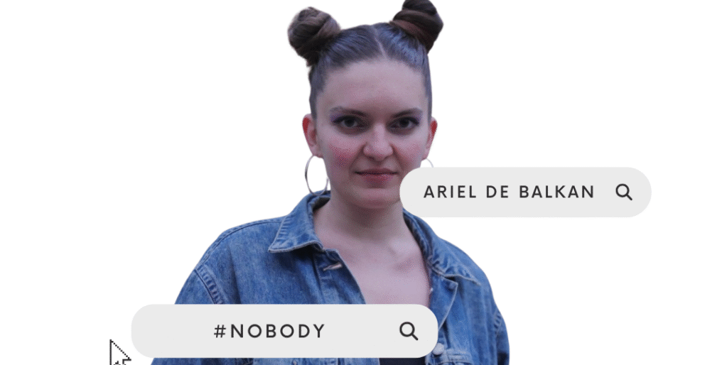 Ariel De Balkan Nobody