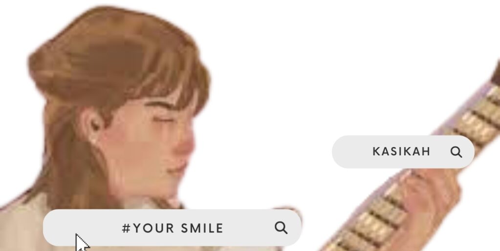 Kasikah Your Smile